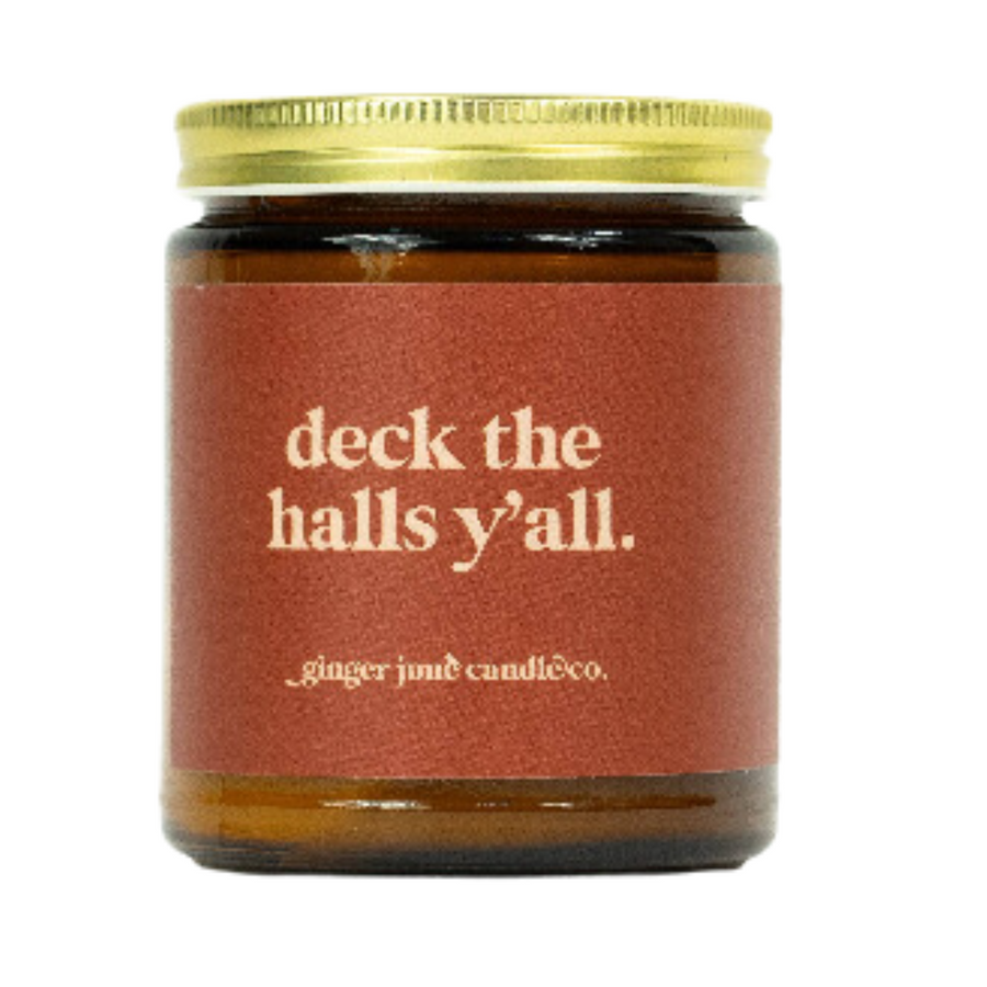 Deck the Halls Y'all Soy Candle