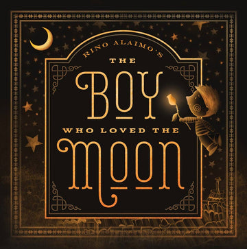 The Boy Who Loved the Moon, 2nd Ed.